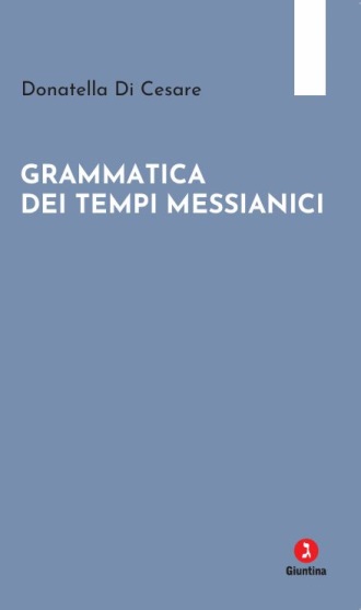 grammatica-dei-tempi-messianici